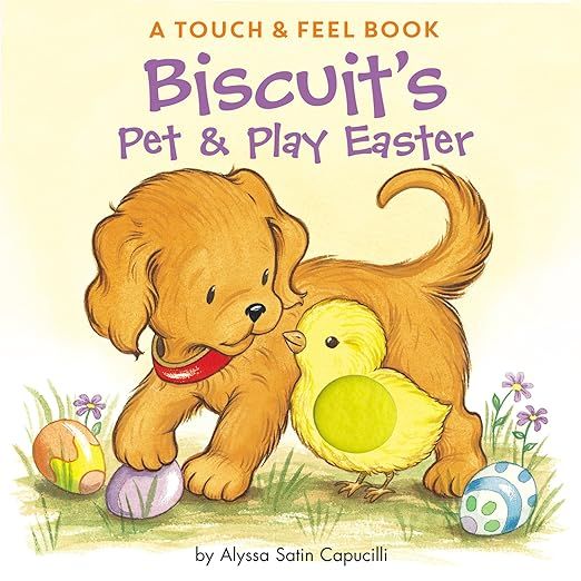 Biscuit's Pet & Play Easter: A Touch & Feel Book: An Easter And Springtime Book For Kids | Amazon (US)