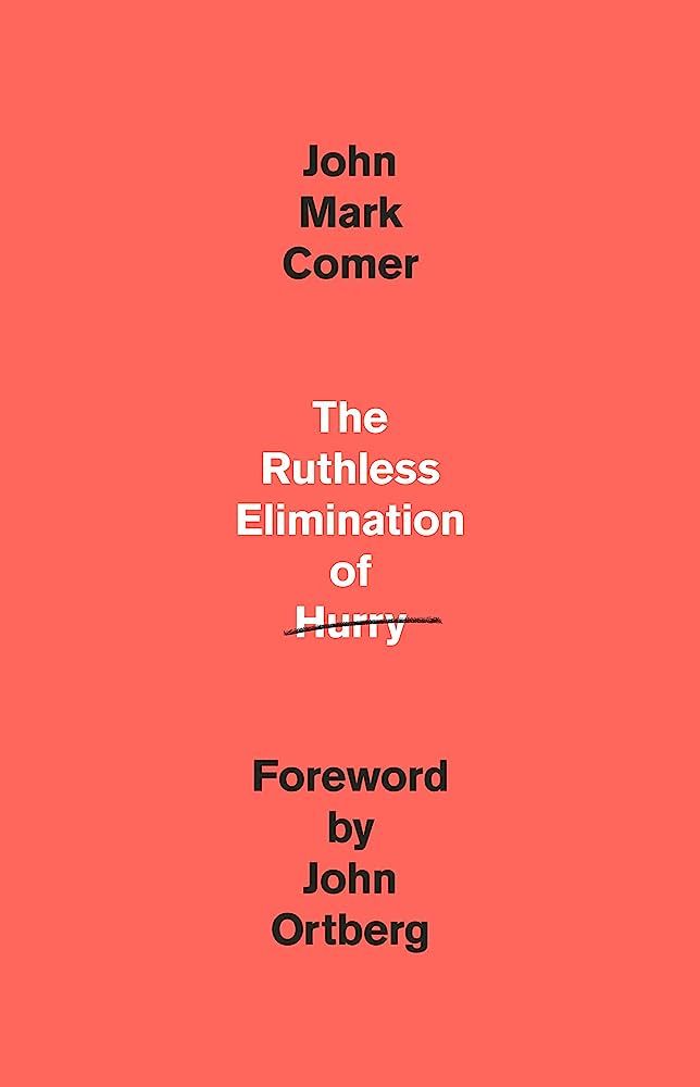 The Ruthless Elimination of Hurry: How to Stay Emotionally Healthy and Spiritually Alive in the C... | Amazon (US)