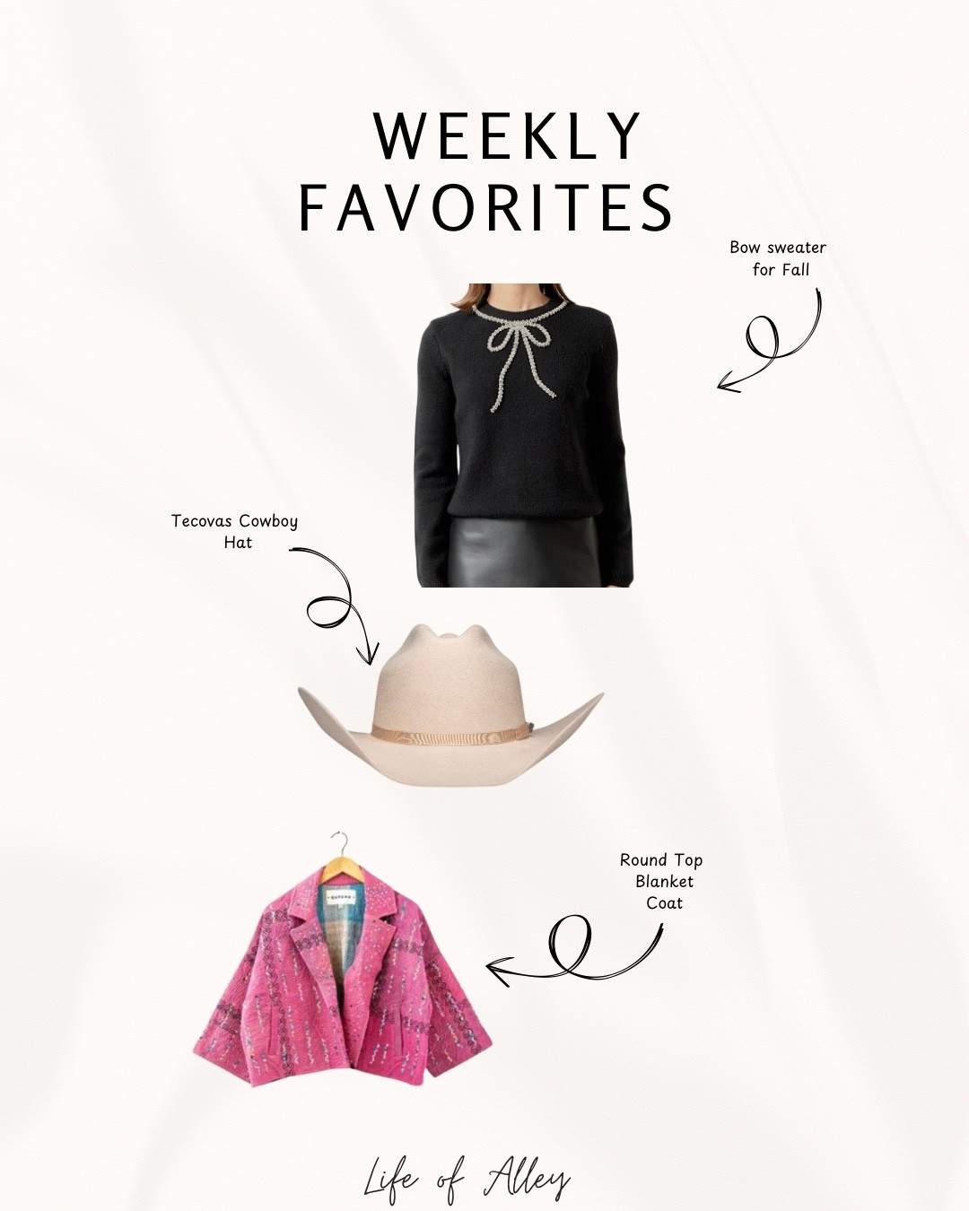 What you guys have been loving this week! A classy bow sweater for Fall, cowboy hat and blanket jacket for your weekend away or country concert outfit.