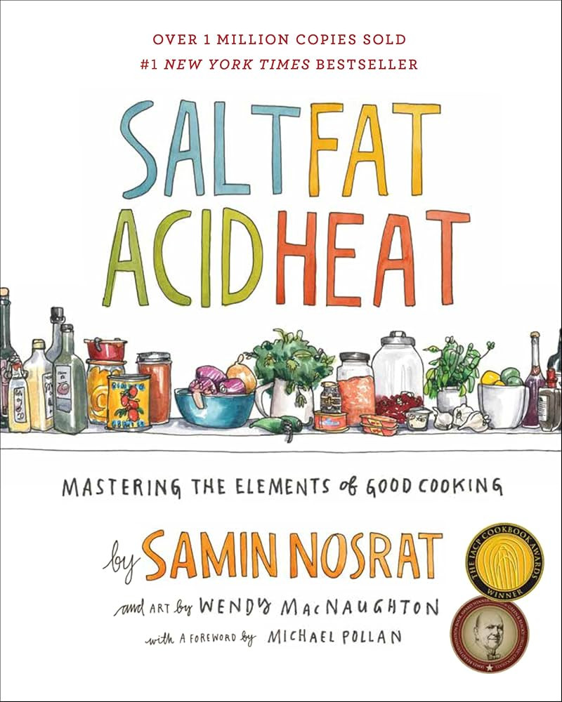 Salt, Fat, Acid, Heat: Mastering the Elements of Good Cooking | Amazon (US)