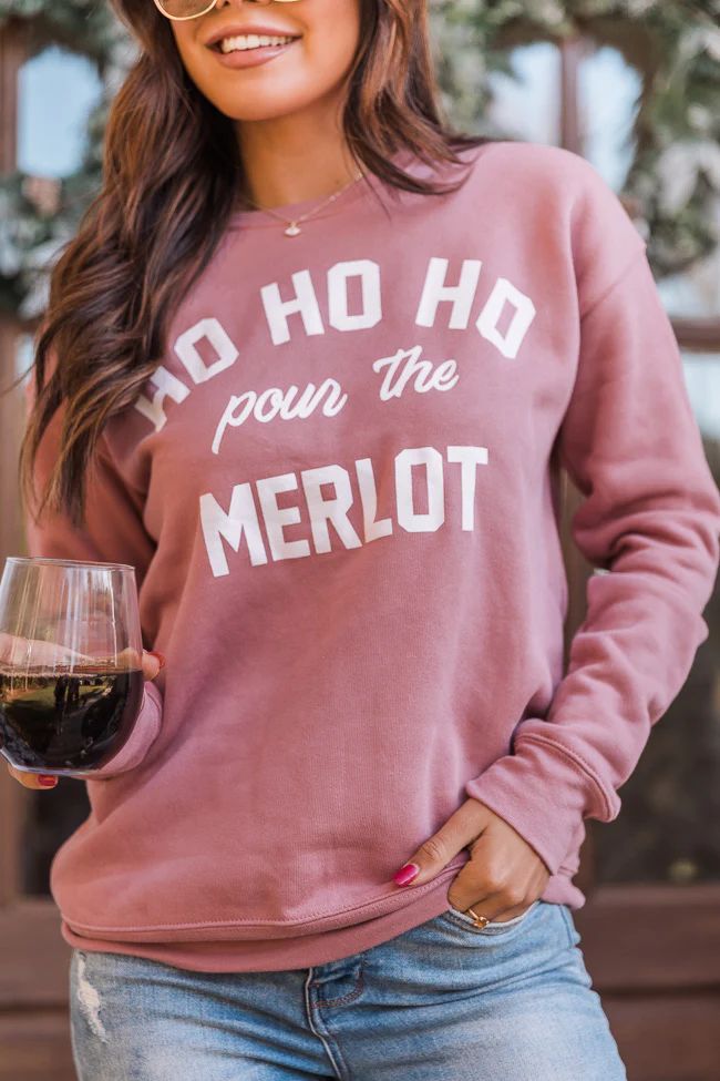 Ho Ho Ho Pour The Merlot Mauve Graphic Sweatshirt | The Pink Lily Boutique