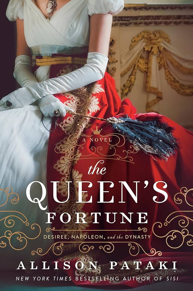The Queen's Fortune: A Novel of Desiree, Napoleon, and the Dynasty That Outlasted the Empire | Amazon (US)