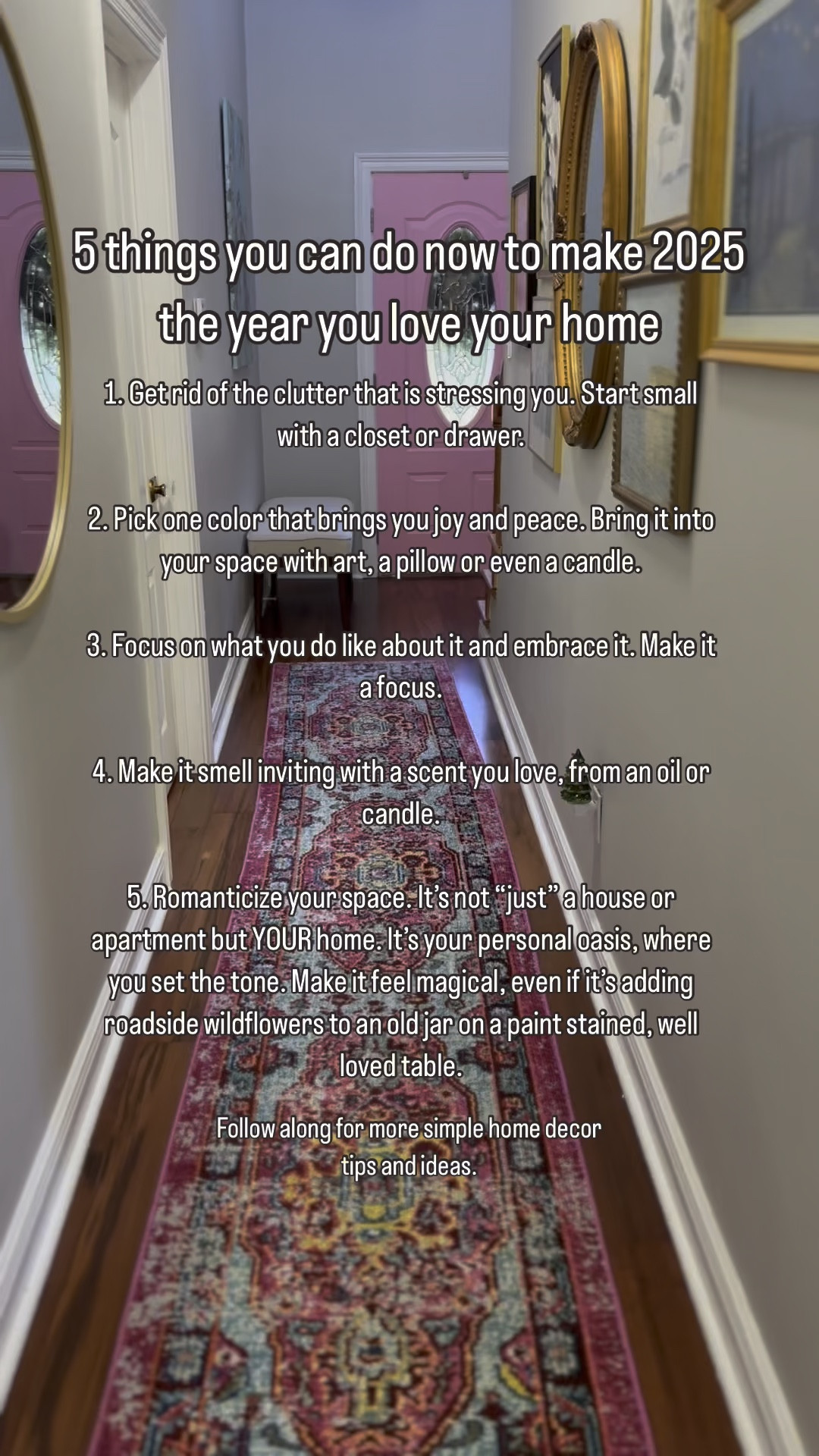 Decor tips to love your home 🩷

Linked my runner & decor. 

#LTKFindsUnder100 #LTKCyberWeek #LTKHome