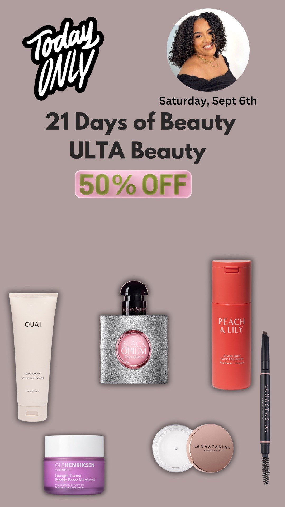 21 days of beauty at Ulta is the best time to restock on your favorite beauty products! Everything pictured is 50% off TODAY ONLY!

Fenty Beauty foundation, YSL perfume, Anastasia Beverly Hill Brow Gel and Brow Pencil, Ulta Beauty 21 days of beauty

#LTKBeauty #LTKSaleAlert #LTKFindsUnder50