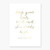 Click for more info about Keep Your Heels, Head and Standards High. -Coco Chanel Quote Script Foiled Art Print, Unframed