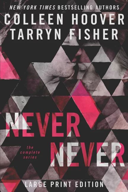 Never Never : The Complete Series Large Print (Paperback) - Walmart.com | Walmart (US)