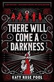 Amazon.com: There Will Come a Darkness (The Age of Darkness, 1): 9781250211750: Pool, Katy Rose: ... | Amazon (US)