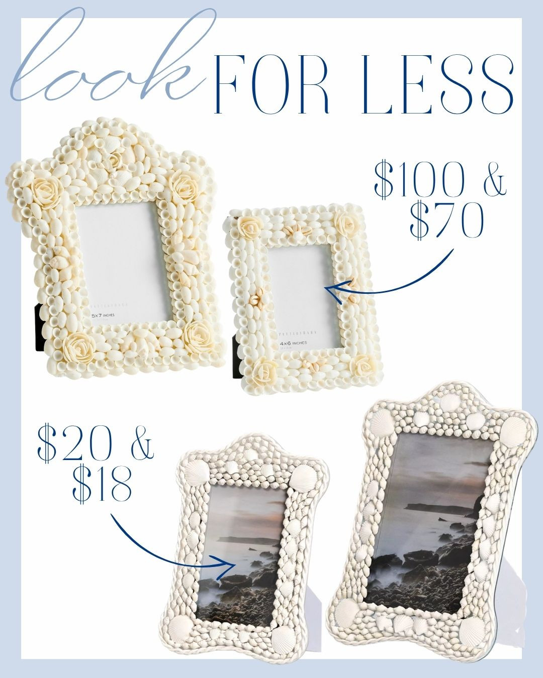 Look for Less seashell picture frames! 

 #LTKHome