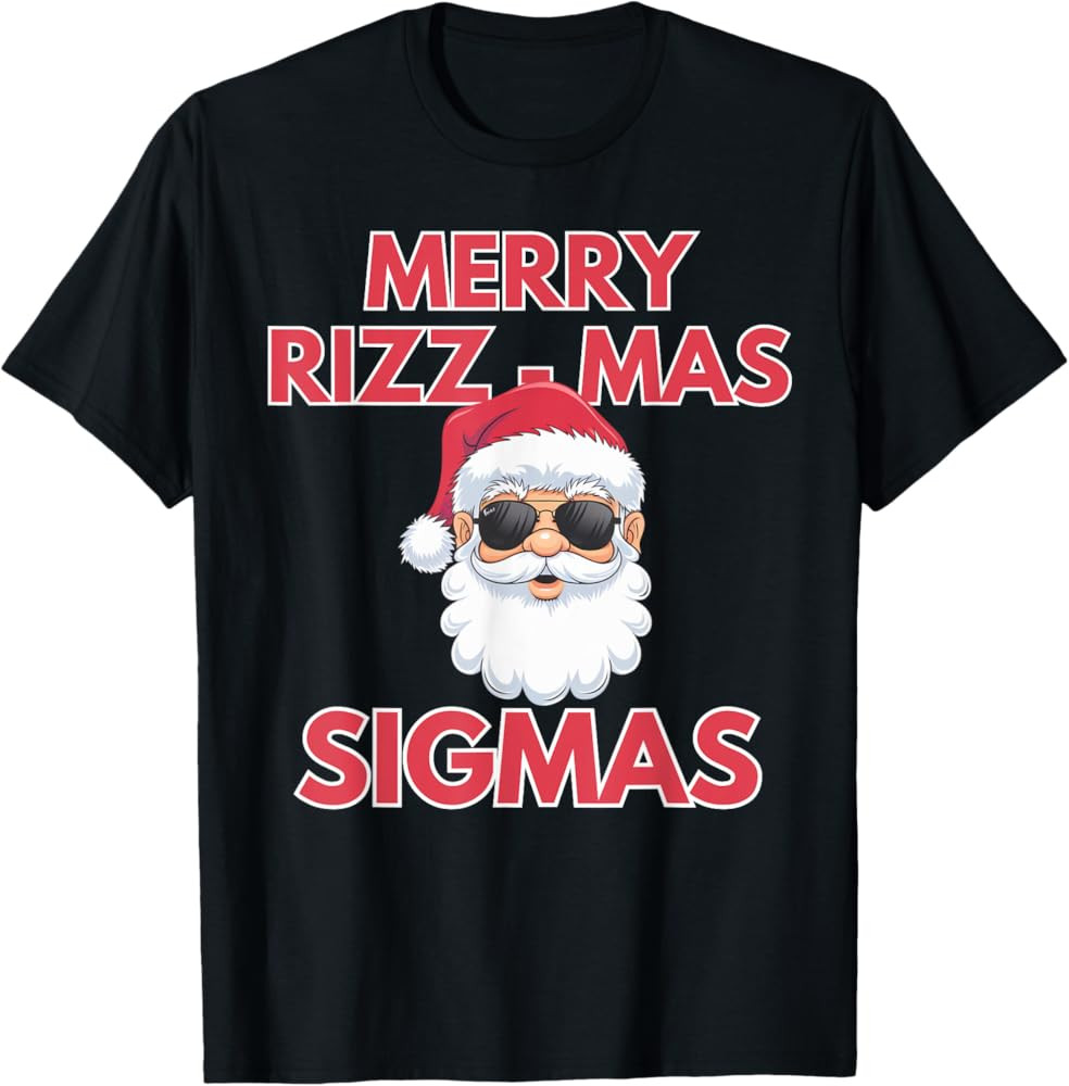 Merry Rizz Mas Sigmas- Gen Alpha Middle School Christmas T-Shirt | Amazon (US)