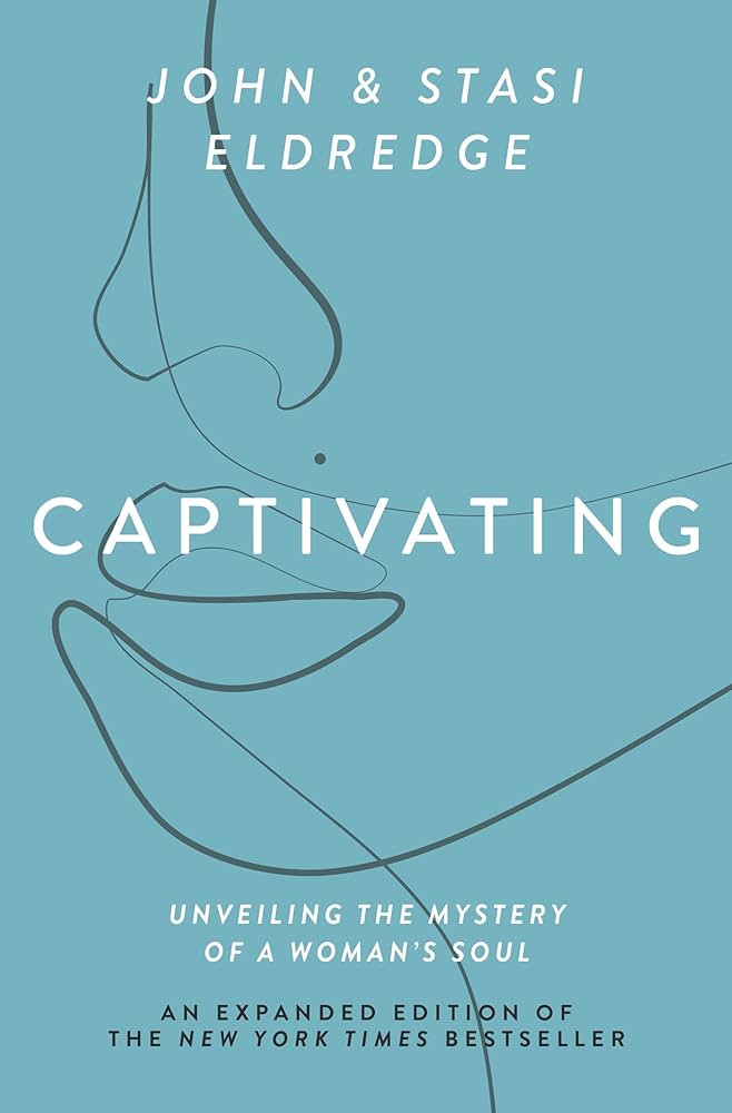 Captivating Expanded Edition: Unveiling the Mystery of a Woman's Soul | Amazon (US)
