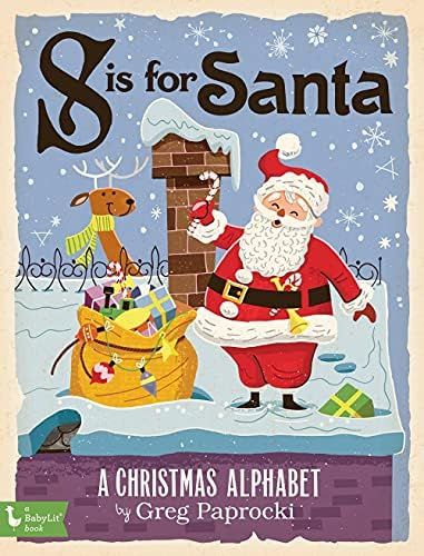 S Is for Santa: A Christmas Alphabet: Paprocki, Greg: 9781423646075: Amazon.com: Books | Amazon (US)