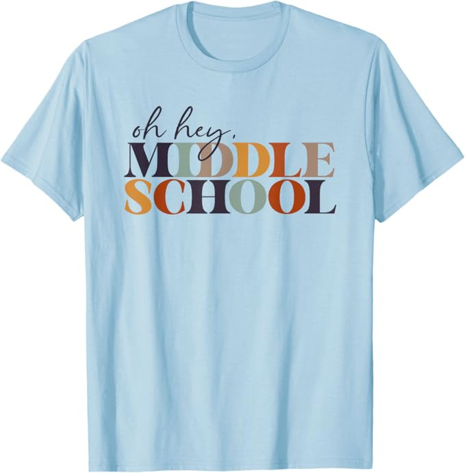 Oh Hey Middle School Back to School for Teacher and Student T-Shirt | Amazon (US)