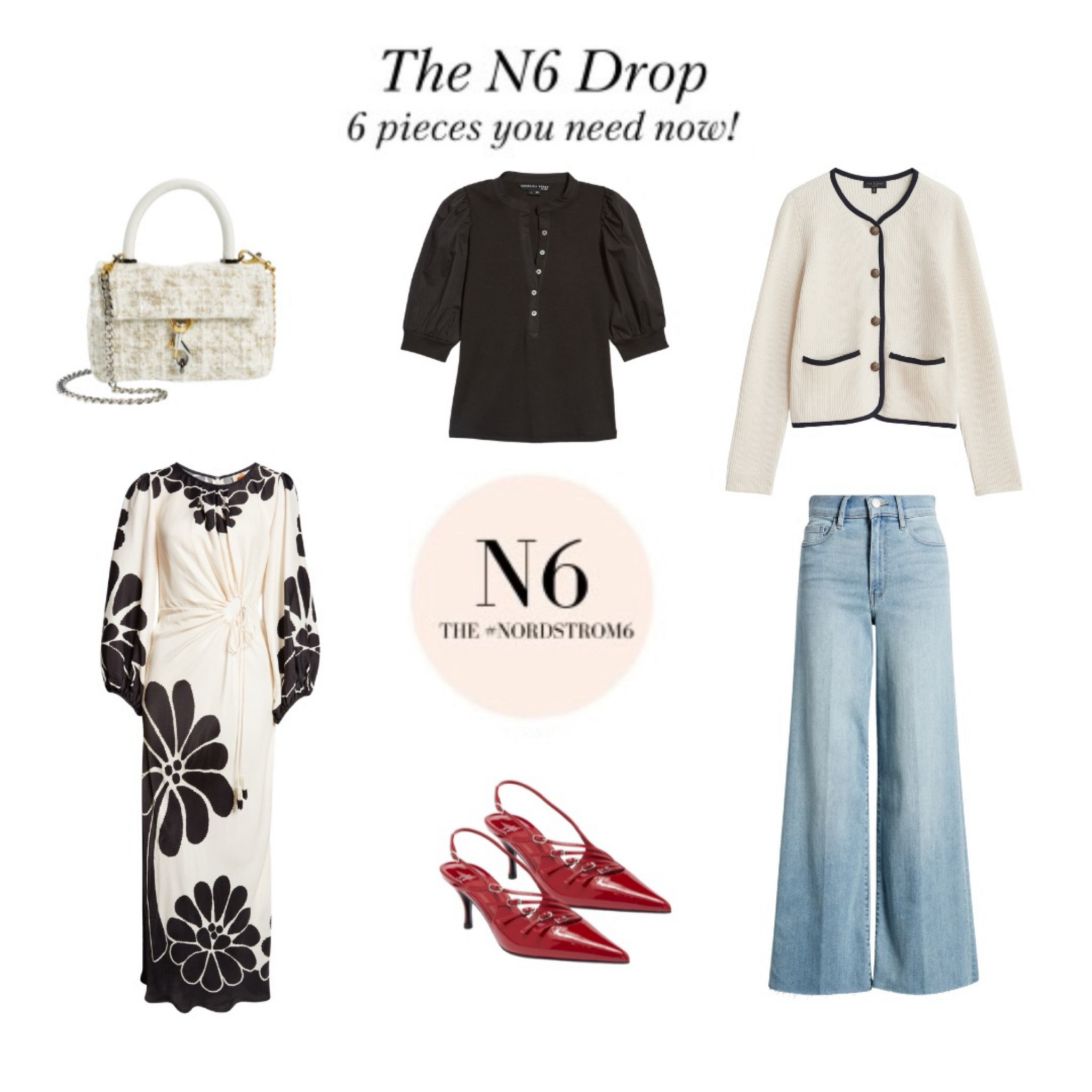 It’s here! The February N6 DROP! 

It’s N6 DROP day! These are the six pieces- chosen by 5 professional wardrobe stylists-that we believe will upgrade your closet this February! 
*puff sleeve top from Veronica Beard (TTS) 
*edgy slingbacks from Jeffrey Campbell (TTS) 
*Palazzo jeans from Frame (if between sizes, size down) 
*merino wool/cotton blend cardigan from Rag & Bone (size up) 
*top handle bouclé bag from Rebecca Minkoff
*maxi dress from Farm Rio (TTS) 
#LTKNordstrom


#LTKworkwear #LTKover40 #LTKstyletip