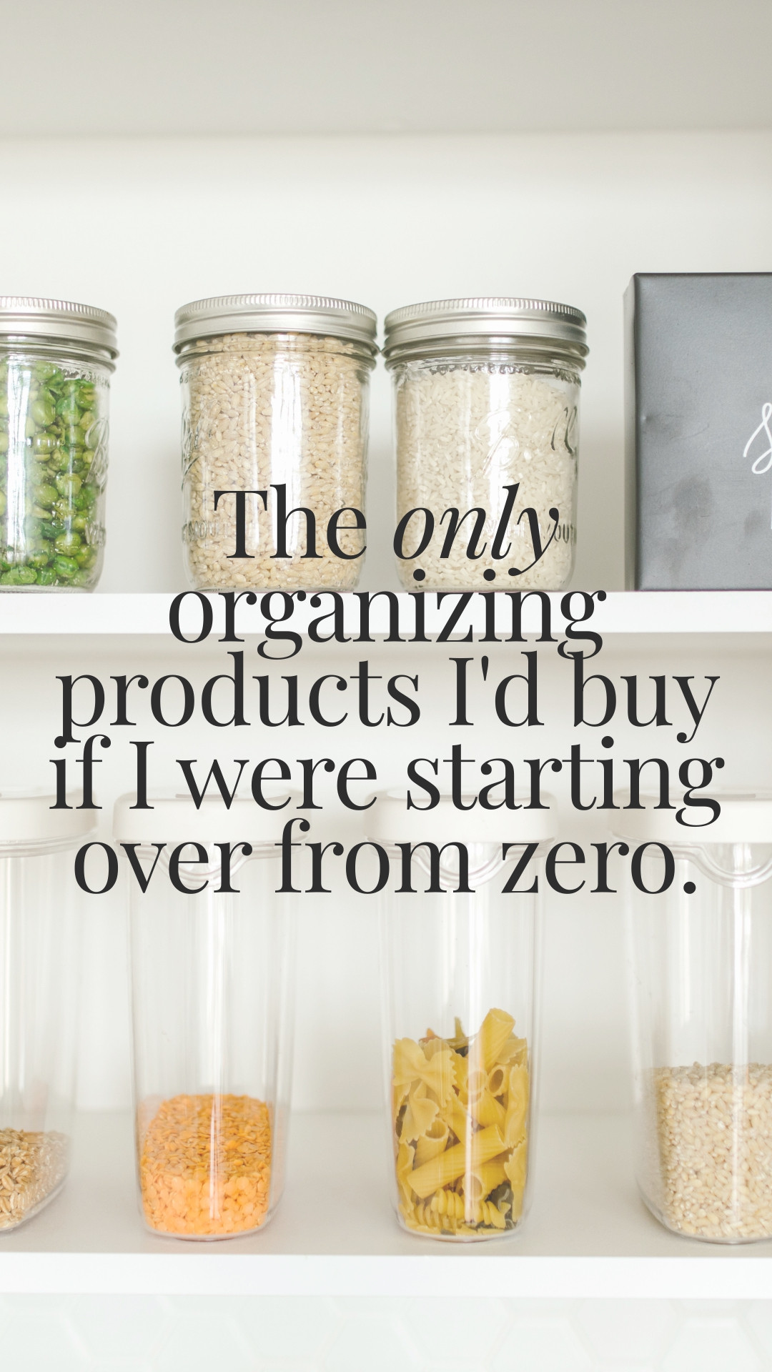 The only organizing products I'd buy if I were starting my pantry over from scratch!

Shop the starter list here. 

 #LTKdayinmylife #LTKHome