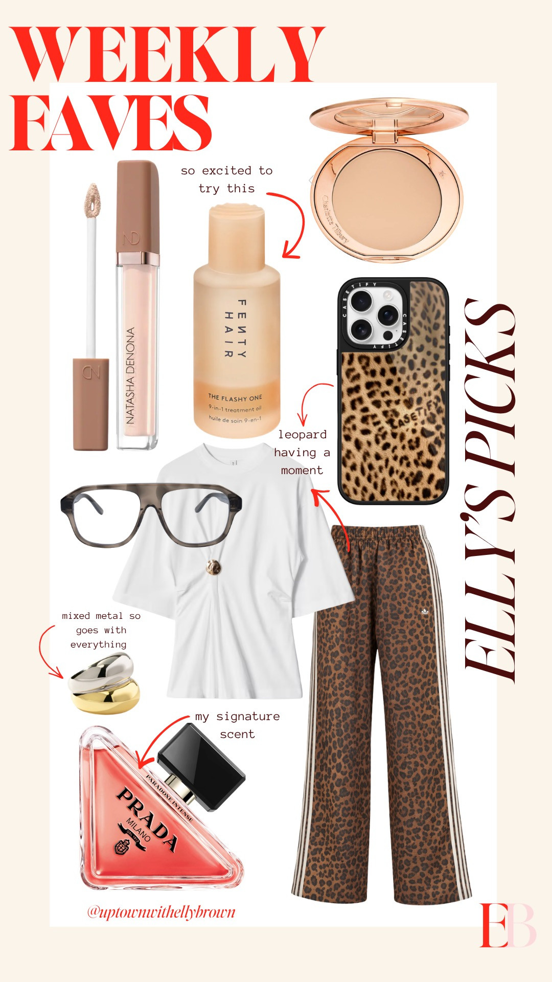 My Weekly Faves: Leopard, Beauty Staples, and Pieces I’m Loving Right Now Featuring:

Fenty Beauty 
Natasha Denona concealer
Charlotte Tilbury powder
Prada perfume
CASETiFY phone case
My new fave comfy pants and shirt 
Mixed metal ring and blue light glasses 

 
