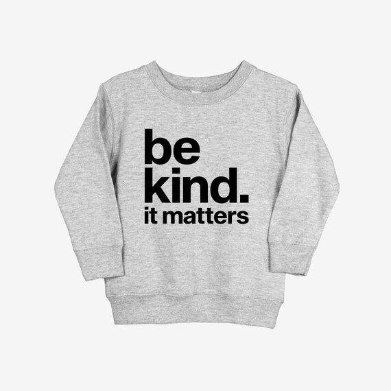 Be Kind Toddler Sweatshirt | Etsy (US)