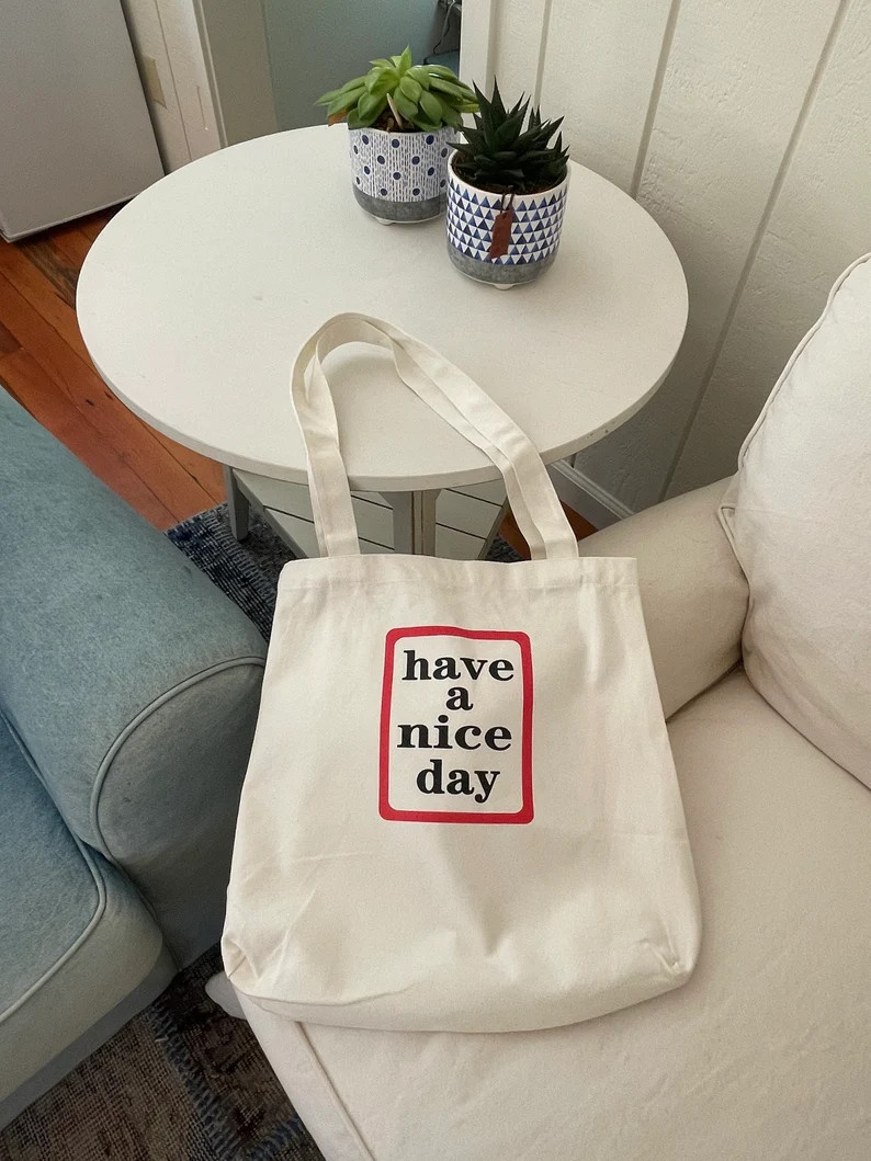 Have a Nice Day Tote Bag Reusable Shoulder Bag Grocery - Etsy | Etsy (US)