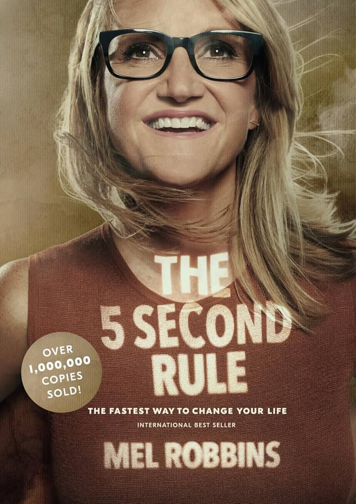 The 5 Second Rule: Transform Your Life, Work, and Confidence with Everyday Courage | Amazon (US)