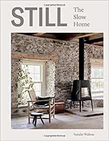 Still: The Slow Home | Amazon (US)