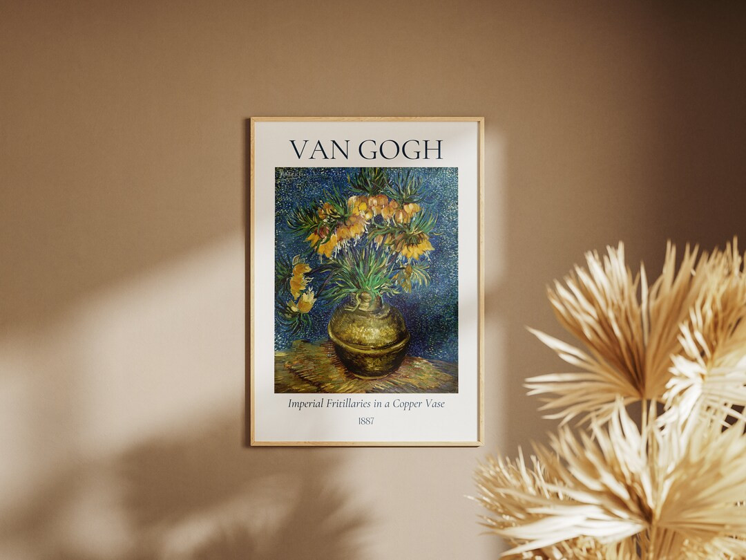 Van Gogh Art Print, Imperial Fritillaries in a Copper Vase, Van Gogh Exhibition Poster, Van Gogh ... | Etsy (US)