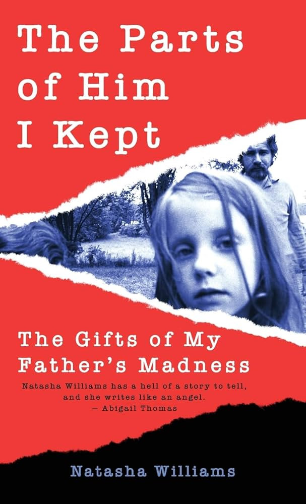The Parts of Him I Kept: The Gifts of My Father's Madness | Amazon (US)