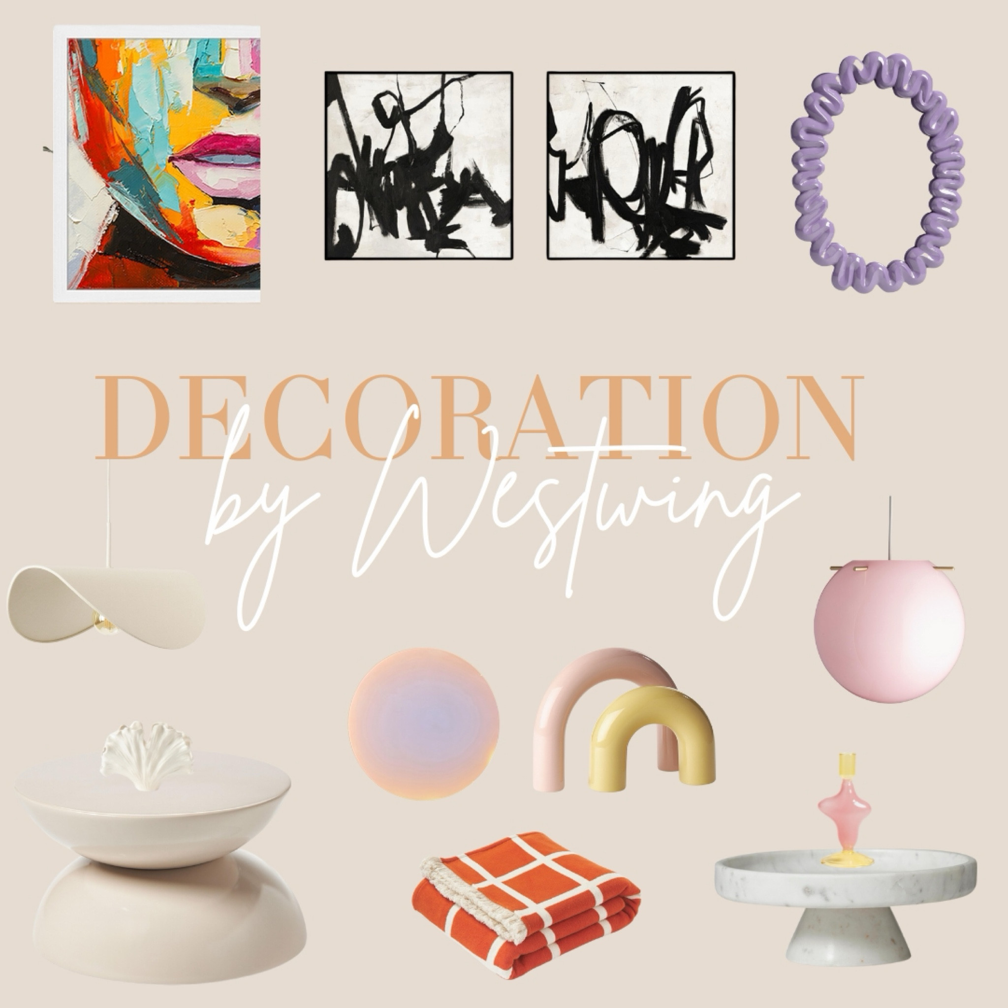 DECORATION BY WESTWING 🥰