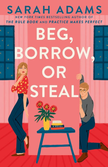 Beg, Borrow, or Steal: A Novel | Barnes & Noble