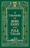 A Treasury of Irish Fairy and Folk Tales (Barnes & Noble Leatherbound Classic Collection)    Hard... | Amazon (US)