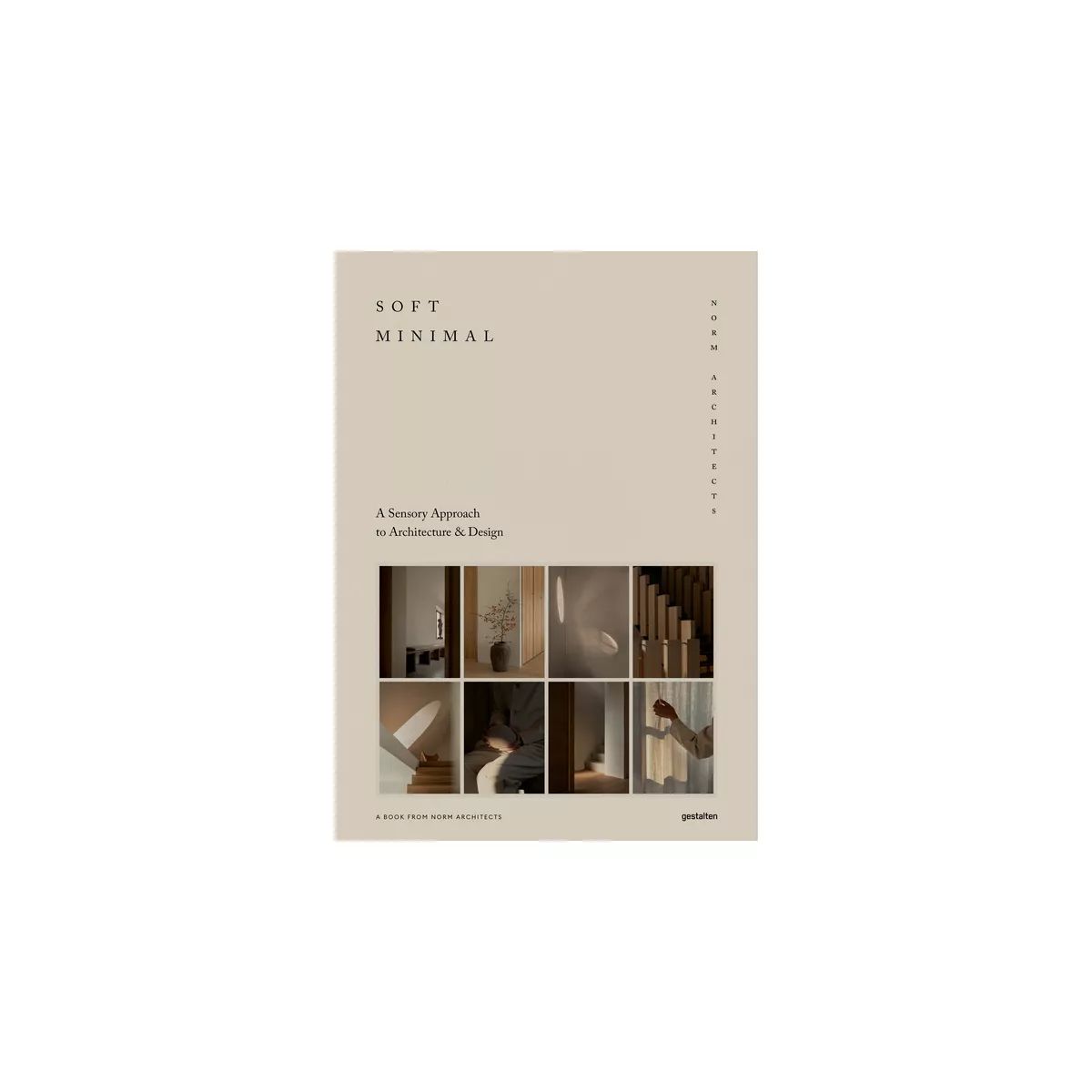 Soft Minimal - by  Norm Architects (Hardcover) | Target