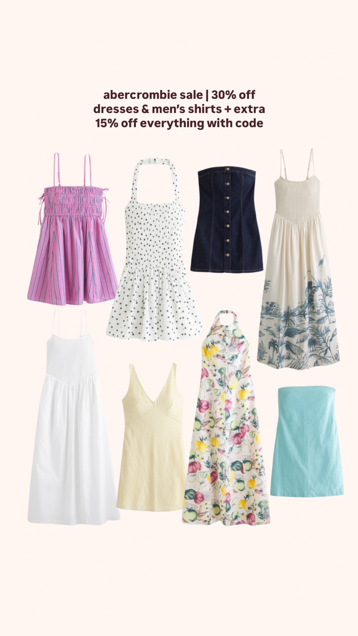 abercrombie sale!! Extra 15% off with code DRESSESAF