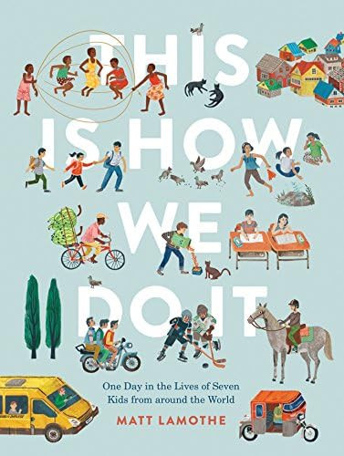 This Is How We Do It: One Day in the Lives of Seven Kids from around the World (Easy Reader Books... | Amazon (US)