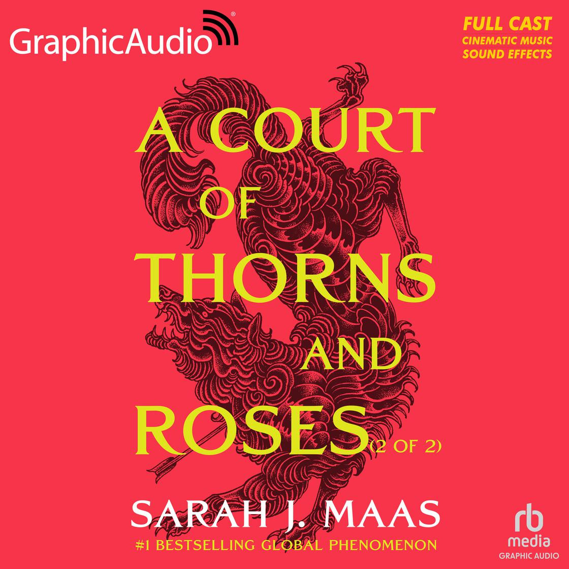 A Court of Thorns and Roses (2 of 2) [Dramatized Adaptation] | Libro.fm (US)