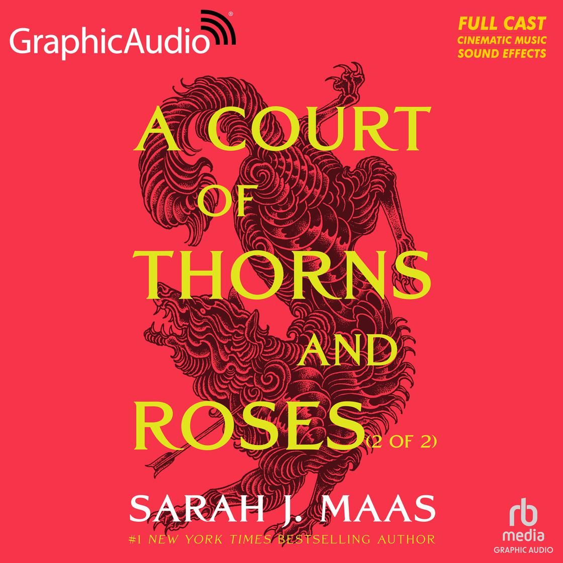 A Court of Thorns and Roses (2 of 2) [Dramatized Adaptation] | Libro.fm (US)