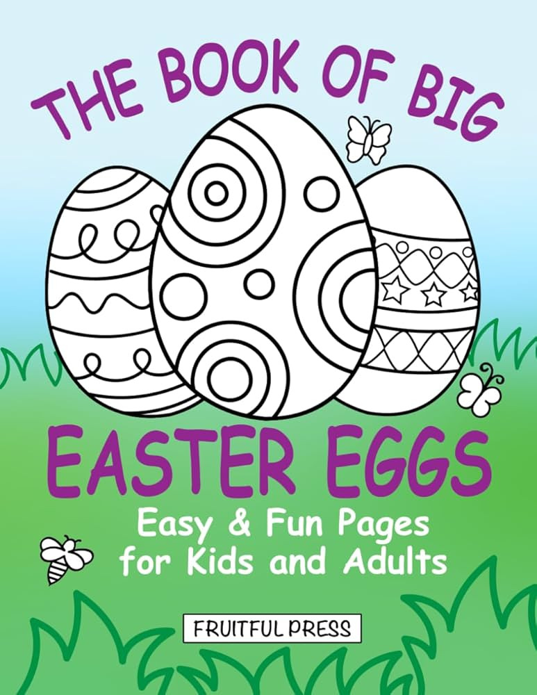 The Book of Big Easter Eggs: Easy and Fun Coloring Pages for Toddlers and Kids Ages 1-5 and Senio... | Amazon (US)