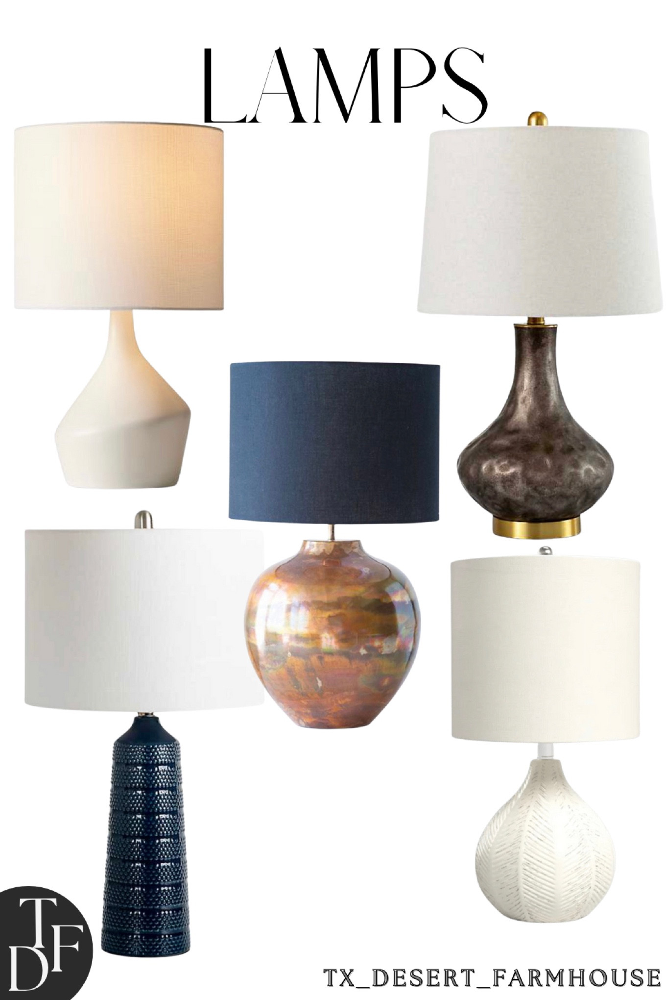 LAMPS

#lamp #lamps #tablelamps #decor #homedecor #shelfdecor #tabledecor #light #lighting #livingroom #entryway #entrywaytable #bedroom #nightstand #nighstanddecor #bedroomdecor #home #interior #interiordesign #farmhouse #modernfarmhouse

Graham Brown Hammered Table Lamp
Navy Blue Piper Table Lamp
COPPER FINISH LAMP WITH FABRIC SHADE
Asymmetric Ceramic Table Lamps (17"–31")
Fenwick Landing Ceramic Table Lamp

#LTKhome #LTKsalealert #LTKstyletip