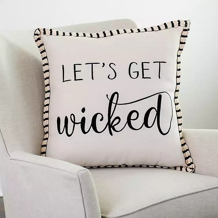 Let's Get Wicked Pillow | Kirkland's Home