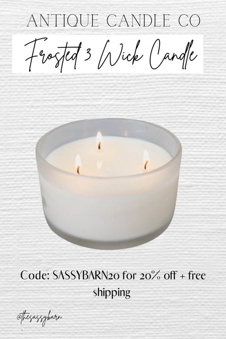 The frosted 3 wick candle from Antique Candle Co 🕯 🥰 Love all the scents and the look of this candle! Use code: SASSYBARN20 for a discount! 

#LTKU #LTKGiftGuide #LTKhome