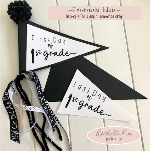 Pre-K to 5th Gr. First Day & Last Day of School Pennant Bundle Digital Download | First Day of Sc... | Etsy (US)