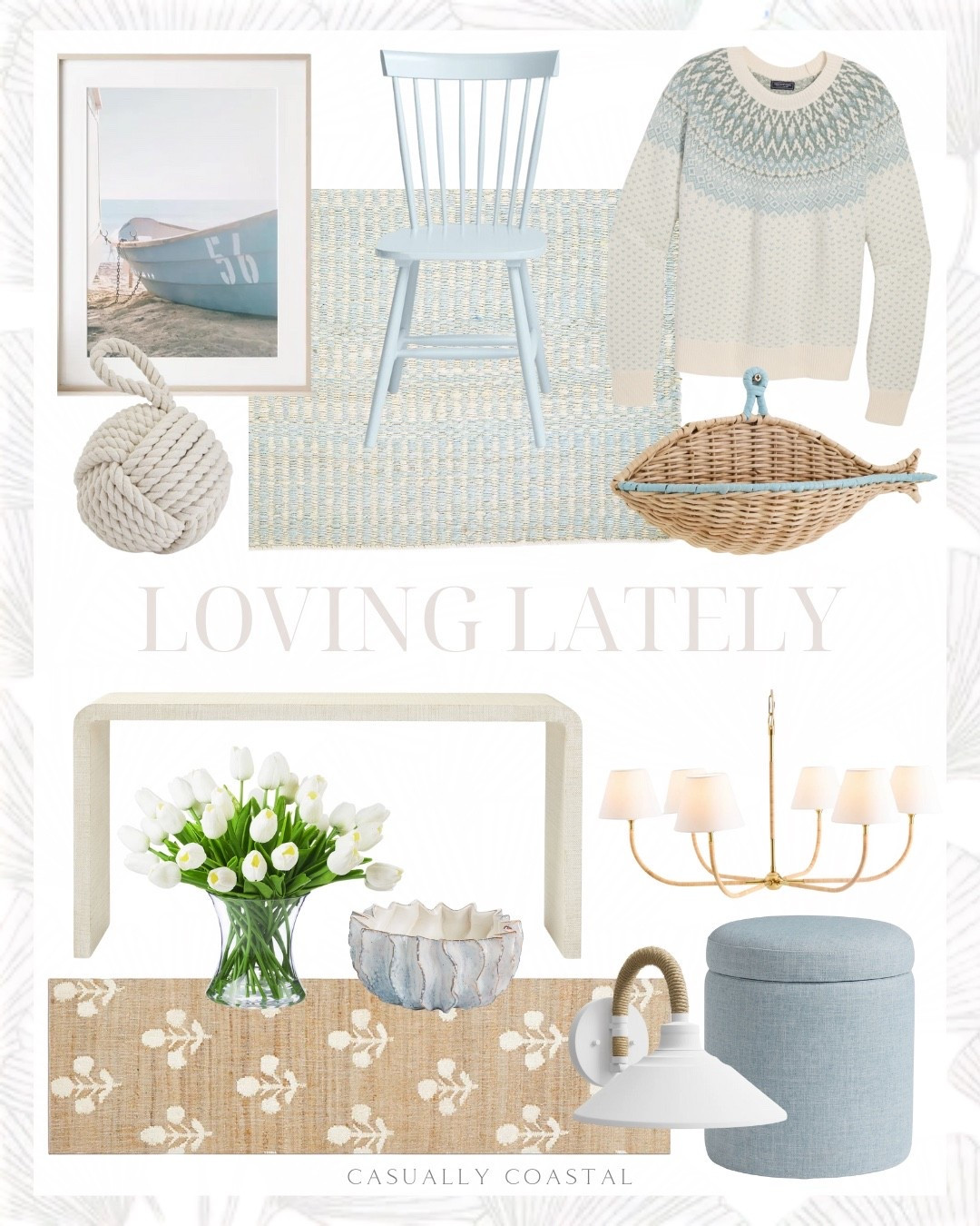 Loving Lately

Coastal home decor, coastal style, coastal rug, coastal wall art, coastal artwork, coastal ottoman, coastal chair, coastal decor, coastal sweater, pesce wicker wall basket, wayfair rug, neutral rug, wool and jute area rug, Serena & lily rug, blue rug, 6x9 rug, 8x10 rug, 9x12 rug, 11x14 rug, oak solid wood side chair, blue chair, rope knot, weighted floor stop, fair isle sweater, vineyard vines sweater, wrapped rattan chandelier, blue boat photography print, raffia console, ceramic decorative bowl, arrangement in vase, round storage ottoman, steel spotlight 

#LTKSaleAlert #LTKHome
