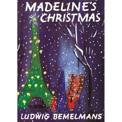 Madeline's Christmas - by  Ludwig Bemelmans (Hardcover) | Target