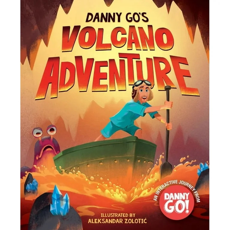Danny Go! Danny Go's Volcano Adventure!: A Picture Book, (Hardcover) | Walmart (US)