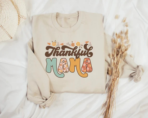 Womens Fall Sweatshirt, Fall Sweatshirt, Thankful Mama Shirt, Thanksgiving Tee, Thankful Shirt, W... | Etsy (US)