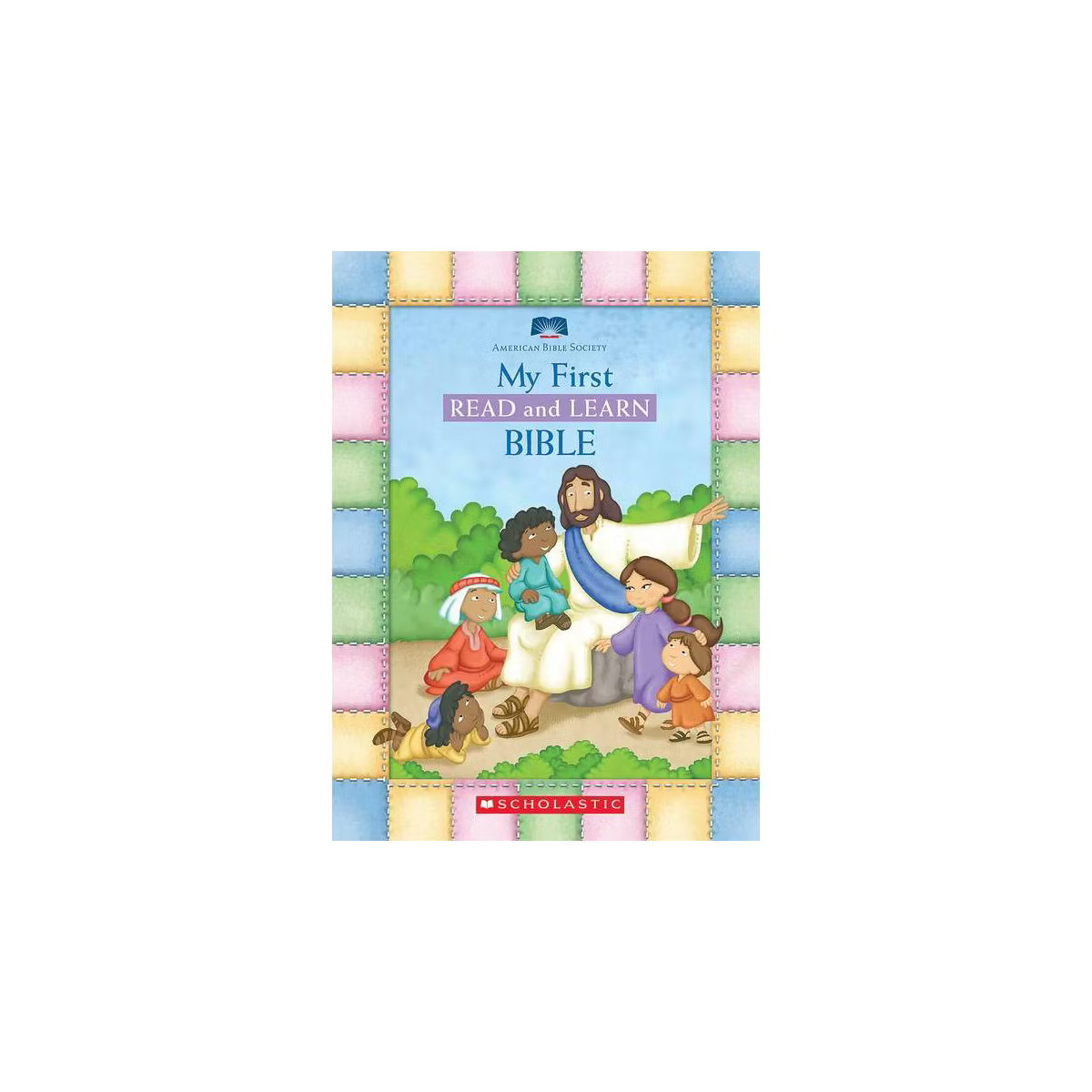 My First Read and Learn Bible by Scholastic Inc. (Board Book) by Bible Society American | Target