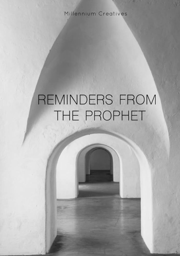 Reminders From The Prophet: The Sayings of Prophet Muhammad, Aesthetic Islamic Coffee Table Book | Amazon (US)