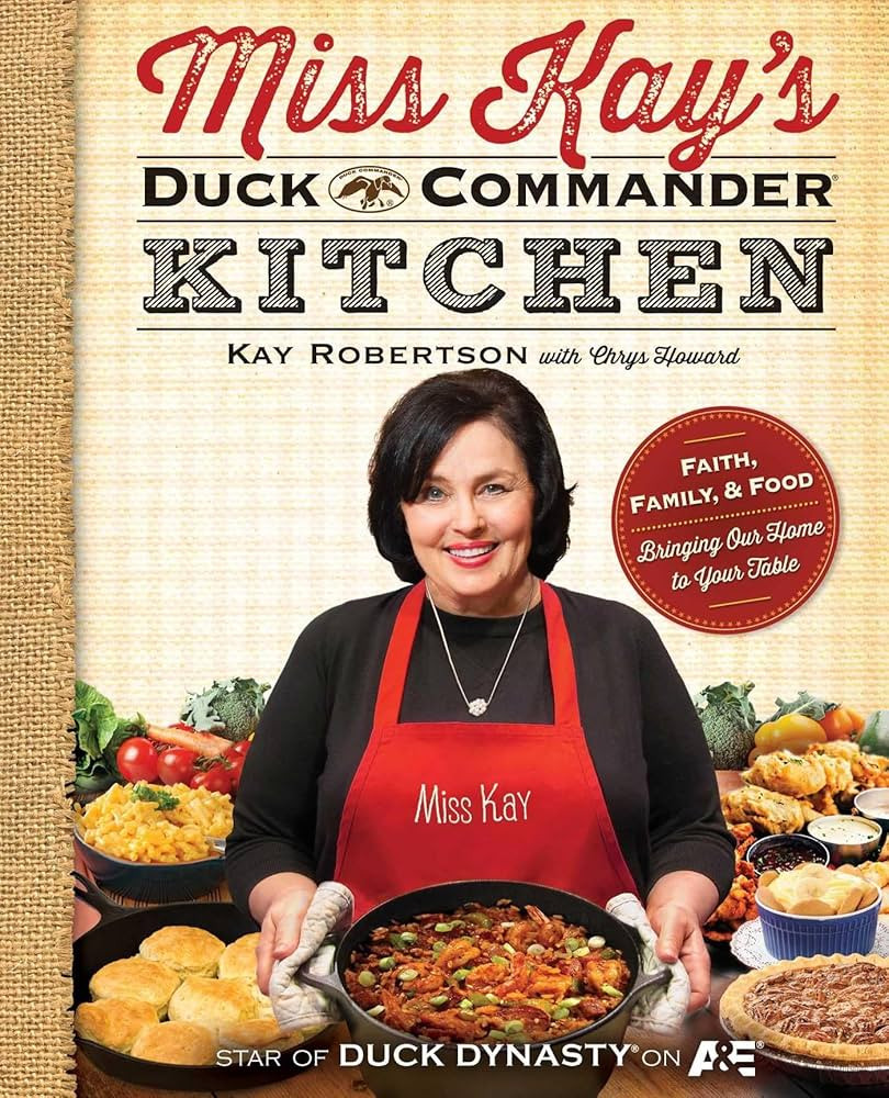 Miss Kay's Duck Commander Kitchen: Faith, Family, and Food--Bringing Our Home to Your Table | Amazon (US)