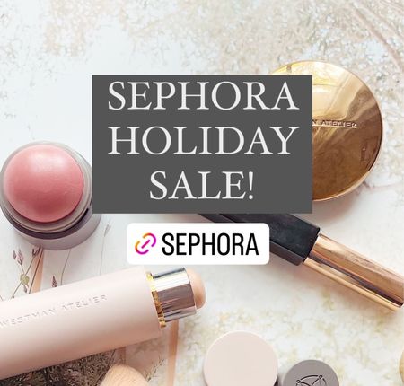 Sephora Holiday Sale. 
Code: SAVINGS 