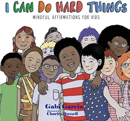 I Can Do Hard Things: Mindful Affirmations for Kids | Amazon (US)