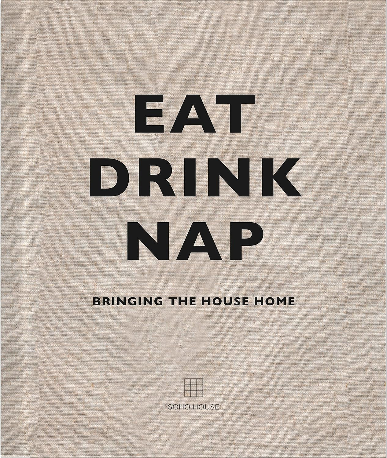 Eat, Drink, Nap: Bringing the House Home | Amazon (UK)