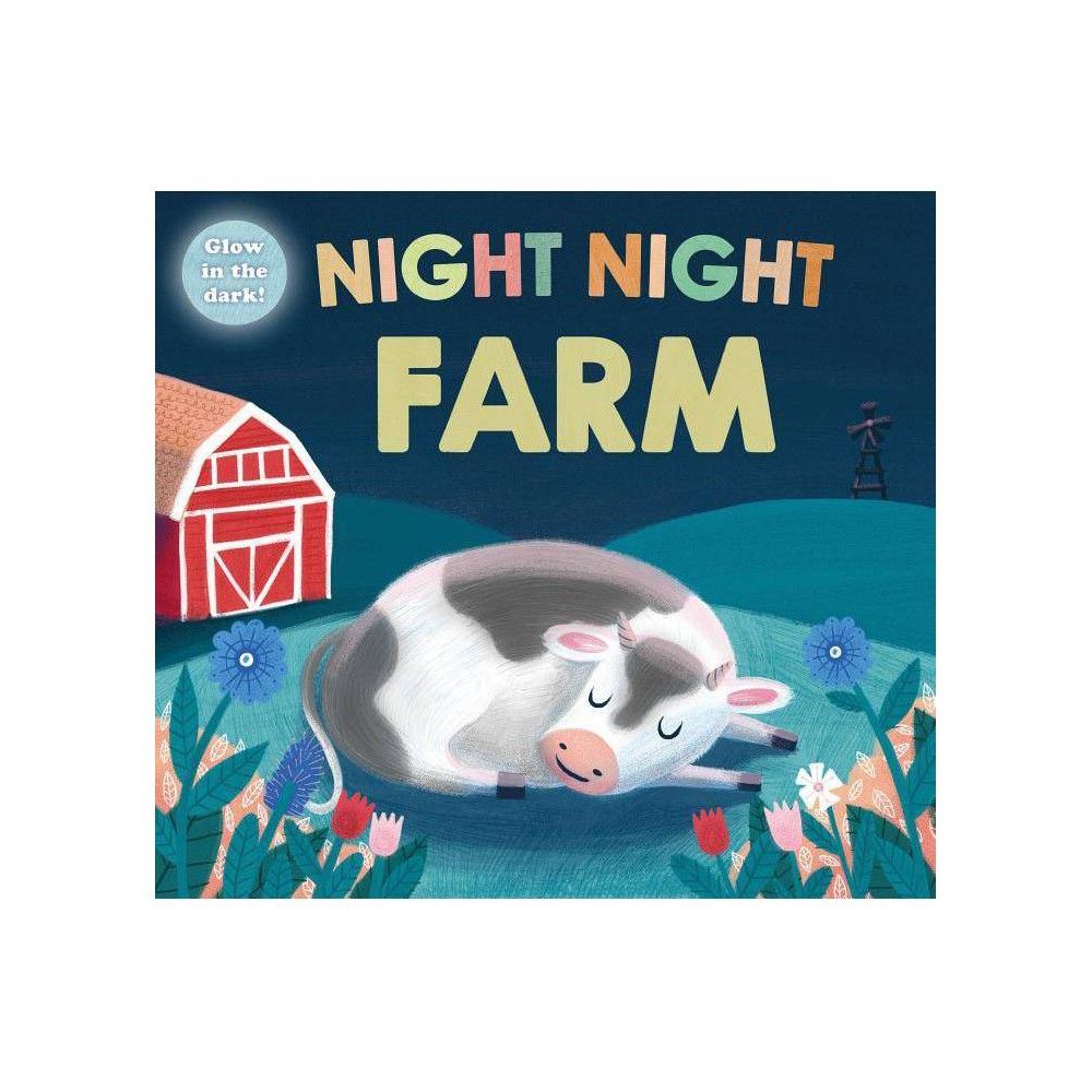 Night Night Farm 10/18/2016 - by Roger Priddy (Board Book) | Target