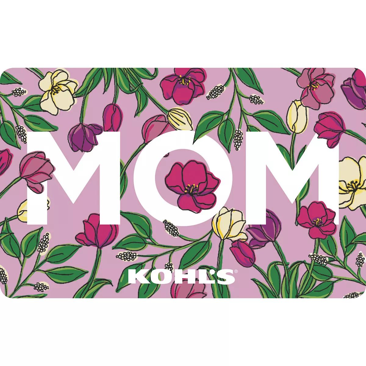 Mom Gift Card | Kohl's